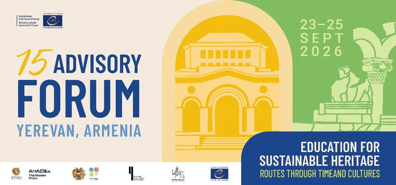 15th Advisory Forum on Cultural Routes of the Council of Europe – Yerevan 2026